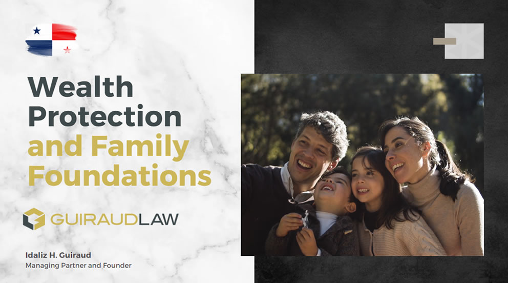 Learn about Wealth Protection and Family Foundations